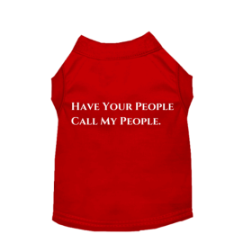 Have Your People Call My People (Color: Red, size: small)