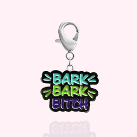 "Bark Bark Bitch" Dog Collar Charm (Option: Silver)